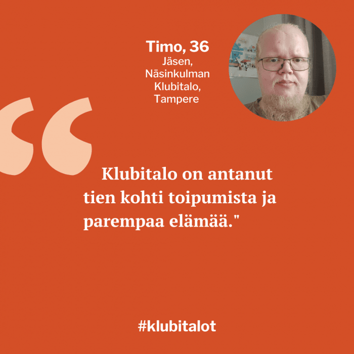 Jäsenet eri puolilta Suomea kertovat, mitä Klubitalo heille merkitsee